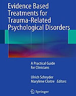 Evidence Based Treatments for Trauma-Related Psychological Disorders A Practical Guide for Clinicians